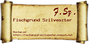 Fischgrund Szilveszter névjegykártya